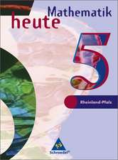 Mathematik heute. 5. Schuljahr. Schülerband. Euro-Ausgabe. Rheinland-Pfalz