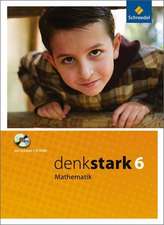 Denkstark Mathematik 6. Schülerband. Hauptschule. Nordrhein-Westfalen, Niedersachsen