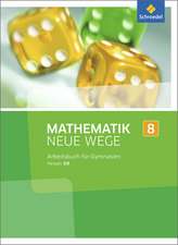 Mathematik Neue Wege SI 8. Arbeitsbuch. G9. Hessen