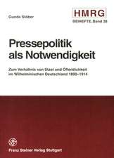 Pressepolitik als Notwendigkeit