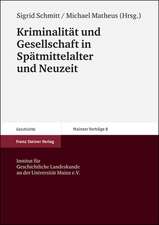 Kriminalität und Gesellschaft in Spätmittelalter und Neuzeit