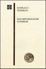 Das Metabolische Syndrom: Formen, Kanale, Diskurse