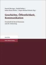 Geschichte, Öffentlichkeit, Kommunikation