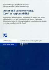 Recht Und Verantwortung / Droit Et Responsabilite