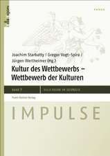 Kultur Des Wettbewerbs - Wettbewerb der Kulturen