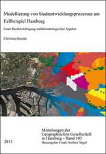 Modellierung Von Stadtentwicklungsprozessen Am Fallbeispiel Hamburg