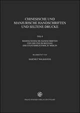 Chinesische Und Manjurische Handschriften Und Seltene Drucke