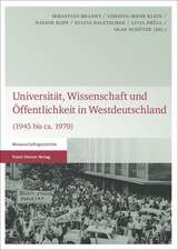 Universität, Wissenschaft und Öffentlichkeit in Westdeutschland