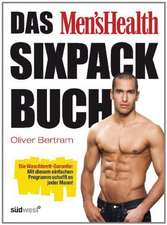 Das Men's Health Sixpack-Buch