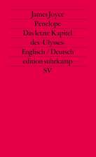 Penelope. Das letzte Kapitel des Ulysses (Übers. Wollschläger)