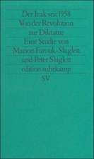 Der Irak seit 1958: Von der Revolution zur Diktatur