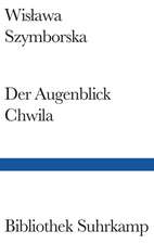 Der Augenblick/Chwila