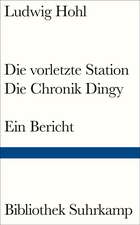 Die vorletzte Station / Die Chronik Dingy