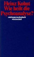 Wie heilt die Psychoanalyse?