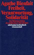 Freiheit, Verantwortung, Solidarität