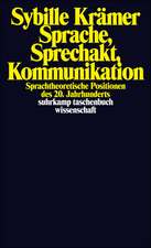 Sprache, Sprechakt, Kommunikation