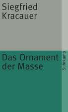 Das Ornament der Masse