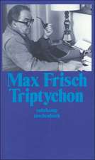 Frisch, M: Triptychon