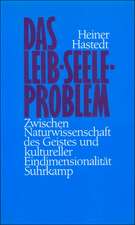 Das Leib - Seele - Problem