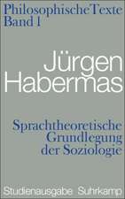 Philosophische Texte 01. Sprachtheoretische Grundlegung der Soziologie