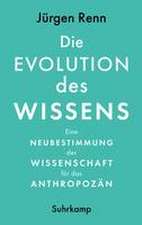 Die Evolution des Wissens