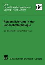 Regionalisierung in der Landschaftsökologie: Forschung — Planung — Praxis