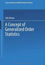 A Concept of Generalized Order Statistics