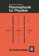 Plasmaphysik für Physiker