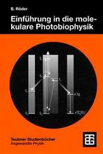 Einführung in die molekulare Photobiophysik