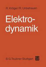 Elektrodynamik: Einführung für Physiker und Ingenieure