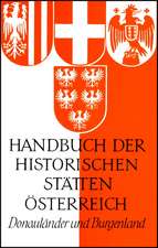 Handbuch der historischen Stätten Österreichs I / Donauländer und Burgenland