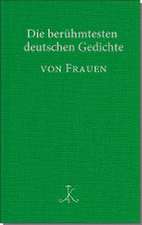 Die berühmtesten deutschen Gedichte von Frauen