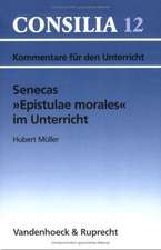 Senecas Epistulae Morales Im Unterricht: AB 10. Jahrgangsstufe