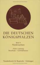 Die Deutschen Konigspfalzen. Lieferung 4,3: Buxtehude - Gieboldehausen