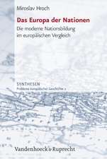 Das Europa Der Nationen: Die Moderne Nationsbildung Im Europaischen Vergleich