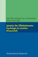 Jenseits Des Elfenbeinturms: Psychologie ALS Nutzliche Wissenschaft