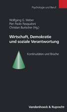 Wirtschaft, Demokratie Und Soziale Verantwortung: Kontinuitaten Und Bruche