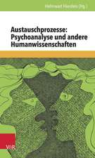 Austauschprozesse: Psychoanalyse Und Andere Humanwissenschaften