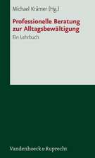 Professionelle Beratung Zur Alltagsbewaltigung: Ein Lehrbuch