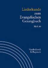 Liederkunde zum Evangelischen Gesangbuch. Heft 30