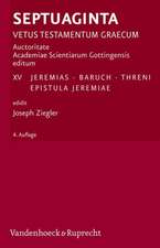 Septuaginta. Vetus Testamentum Graecum: Jeremias, Baruch, Threni, Epistula Jeremiae.