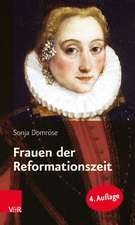 Frauen der Reformationszeit