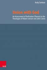 Union with God: An Assessment of Deification (Theosis) in the Theologies of Robert Jenson and John Calvin