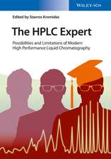 The HPLC Expert – Possibilities and Limitations of Modern High Performance Liquid Chromatography