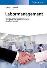 Labormanagement: Handbuch für Laborleiter und Berufseinsteiger