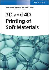 3D and 4D Printing of Soft Materials