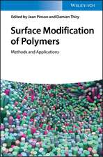 Surface Modification of Polymers – Methods and Applications