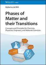 Phases of Matter and their Transitions: Concepts and Principles for Chemists, Physicists, Engineers, and Materials Scientists