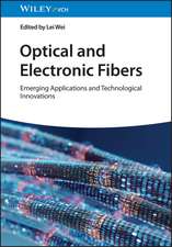 Optical and Electronic Fibers – Emerging Applications and Technological Innovations