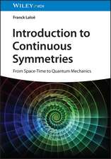 Introduction to Continuous Symmetries – From Space–Time to Quantum Mechanics